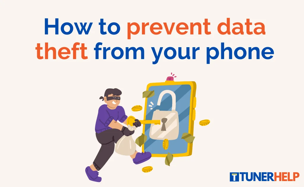 How to prevent data theft from your phone